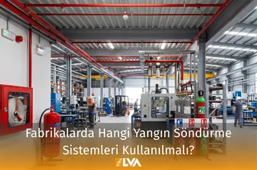 Fabrikalarda Hangi Yangın Söndürme Sistemleri Kullanılmalı ? ile alakalı 2026 rehber yazımızı kontrol edin.